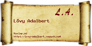 Lővy Adalbert névjegykártya
